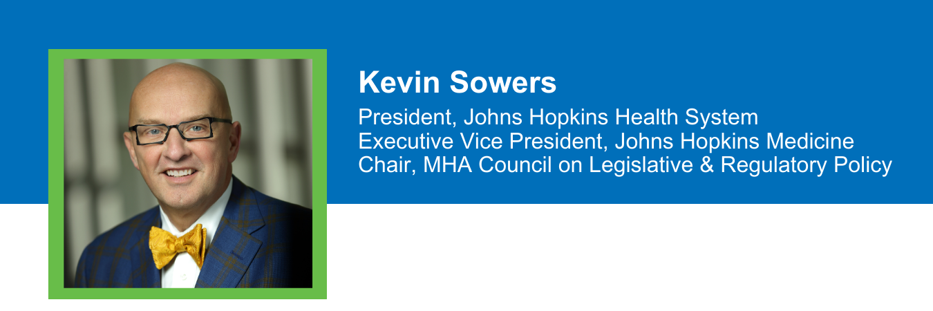 Kevin Sowers President, Johns Hopkins Health System