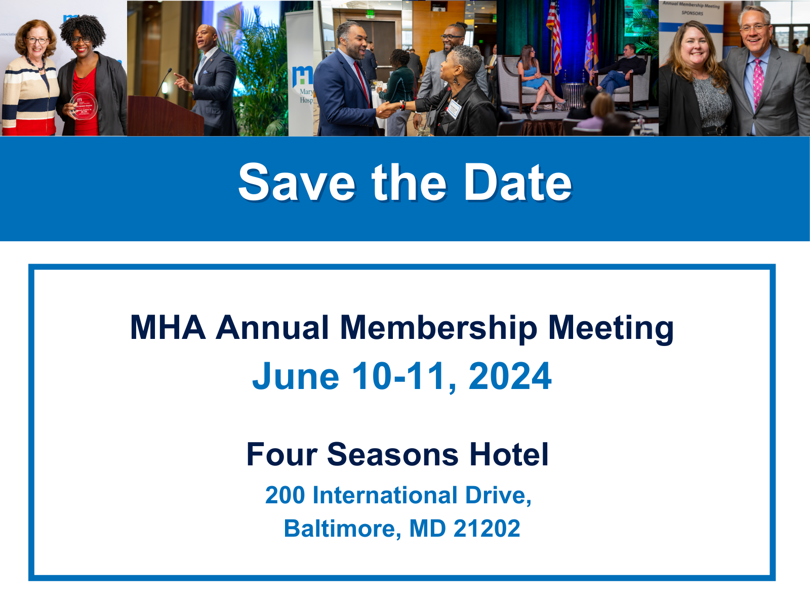 Save the Date - MHA Annual Meeting